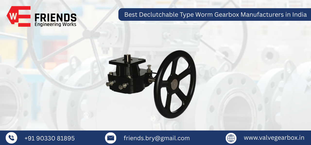 Best Declutchable Type Worm Gearbox Manufacturers in India