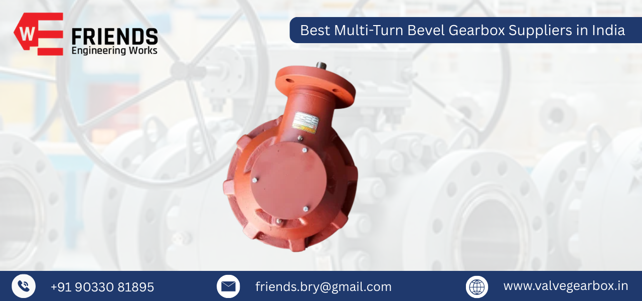 Best Multi-Turn Bevel Gearbox Suppliers in India