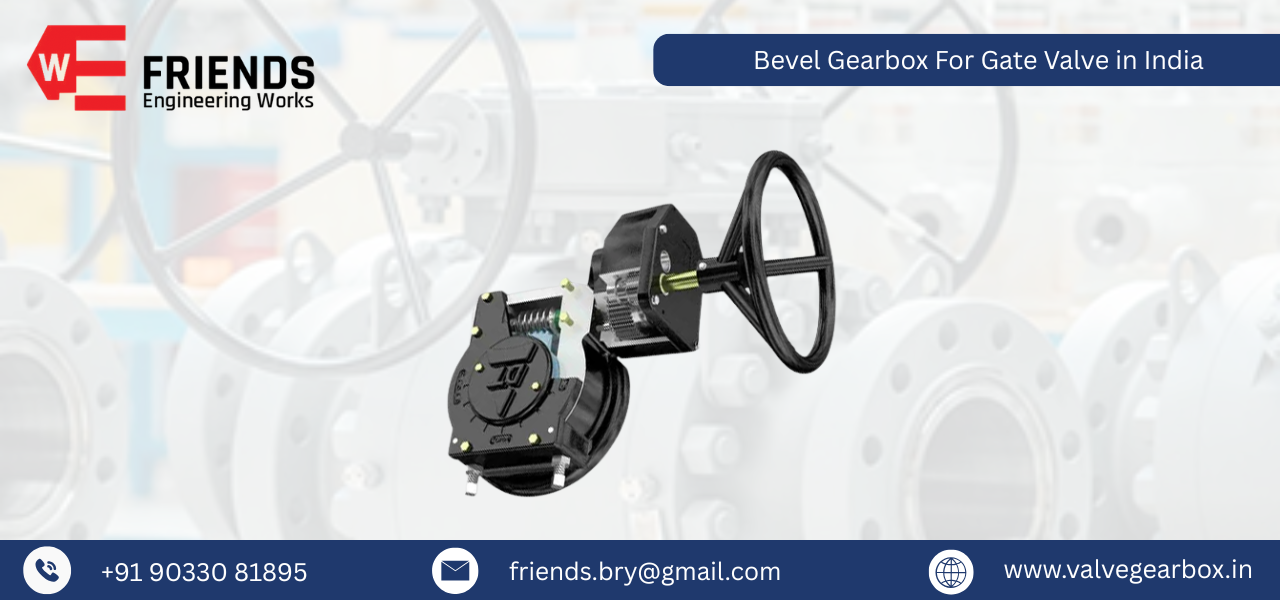 Bevel Gearbox For Gate Valve in India
