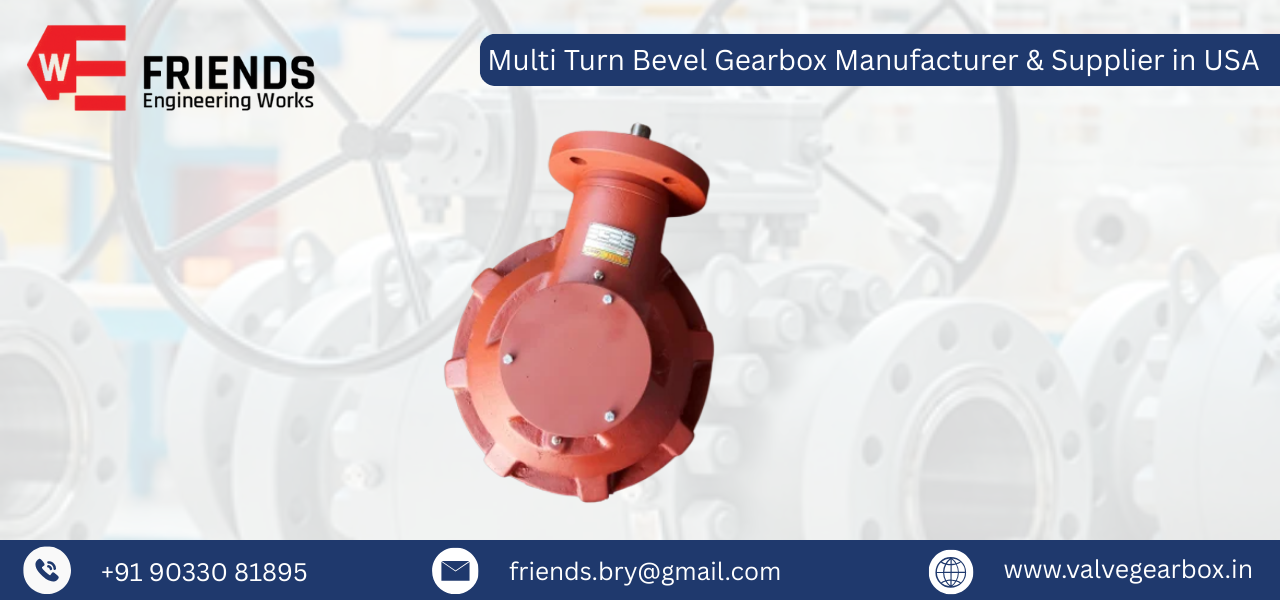 Multi Turn Bevel Gearbox Manufacturer & Supplier in USA