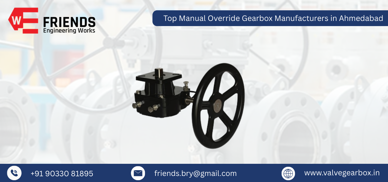 Top Manual Override Gearbox Manufacturers in Ahmedabad
